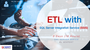 ETL with SQL Server Integration Service (SSIS) | 9Expert Training